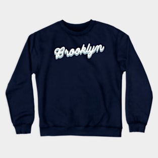 Brooklyn cursive script Crewneck Sweatshirt